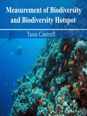 cover image of Measurement of Biodiversity and Biodiversity Hotspot